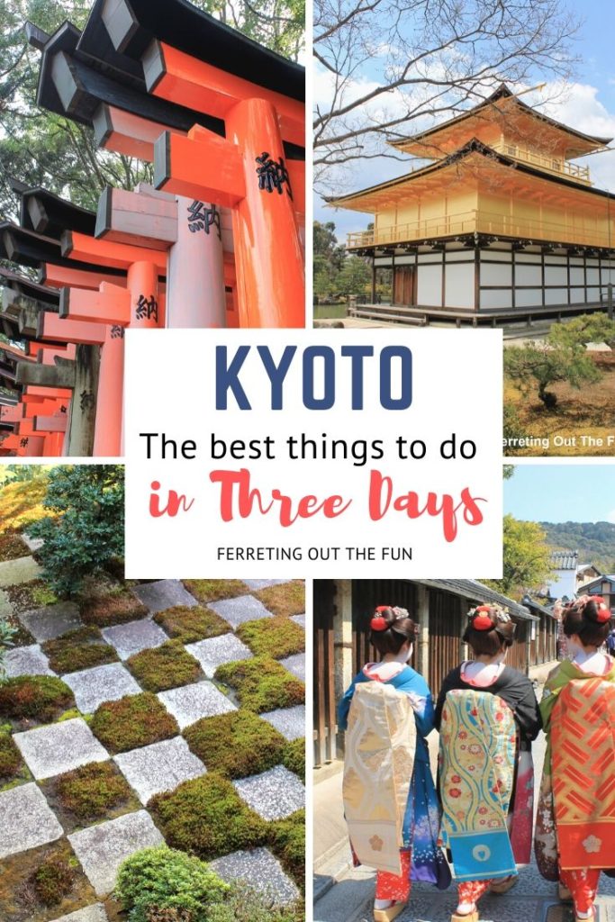 Three Perfect Days in Kyoto - Ferreting Out the Fun