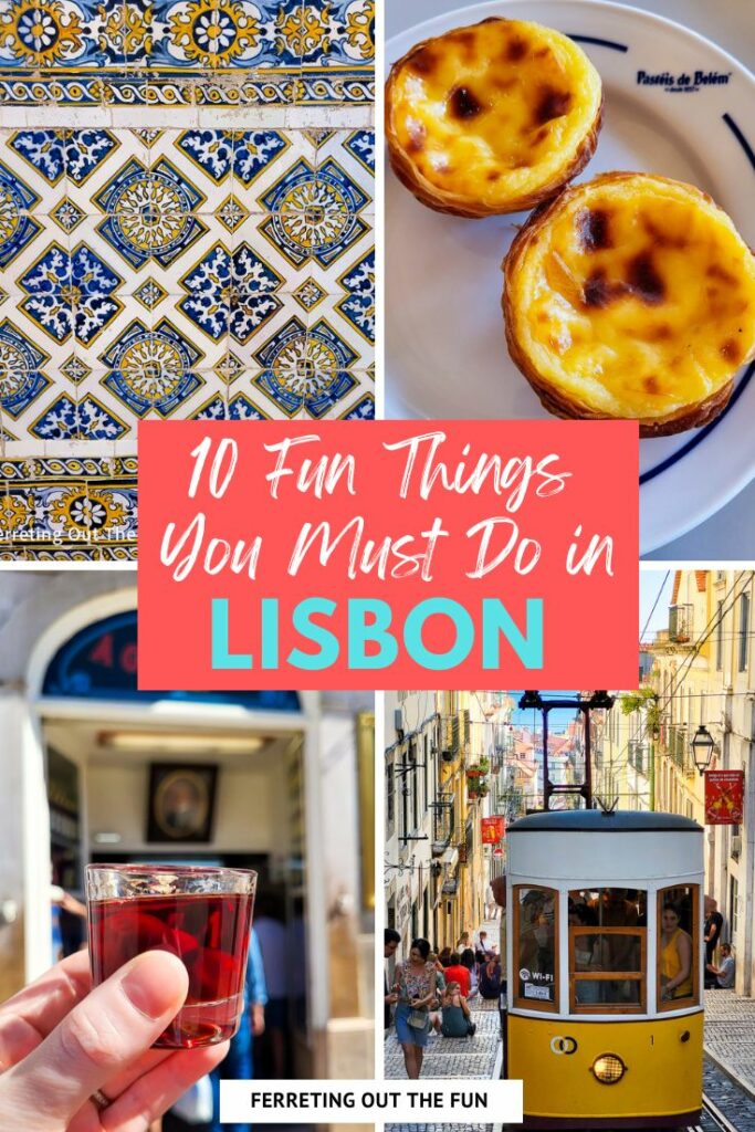 A guide to some of the best things to do in Lisbon Portugal, including museums, cultural activities, and things to eat an drink